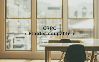 Qu’est-ce que la procédure de reconnaissance préalable de culpabilité (CRPC) ?