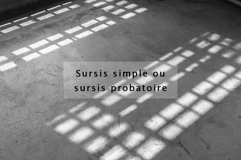 Sursis simple ou sursis probatoire ?