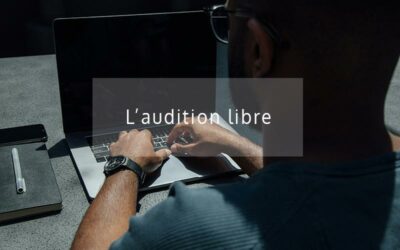 Qu’est-ce qu’une audition libre ?