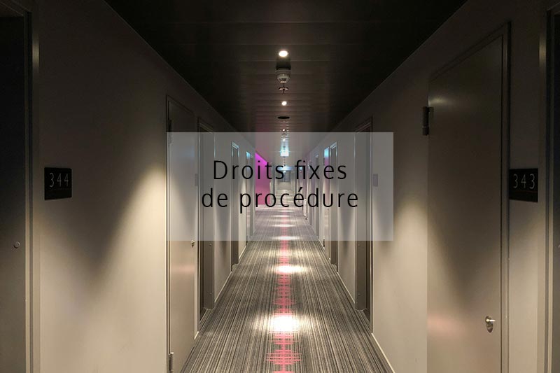 Droits fixes de procédure