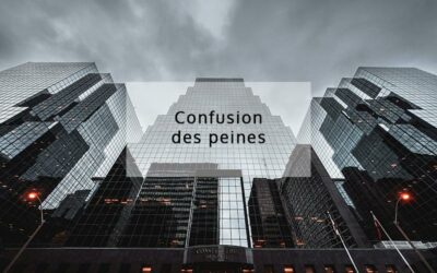 C&rsquo;est quoi la confusion des peines ?