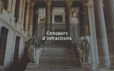 Le concours d&rsquo;infractions en matière pénale : articulation des peines et enjeux